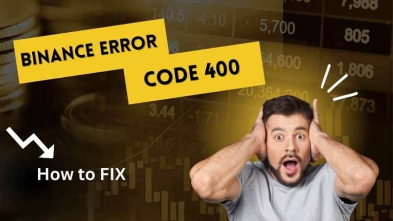 Binance error code 400 - How To Fix