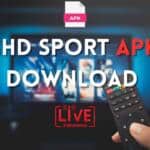 GHD Sports APK Download ( Latest Version) V7.1 For Android & PC