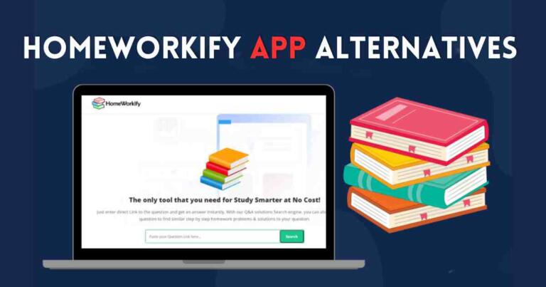 Homeworkify App 5 Best Homeworkify Alternatives