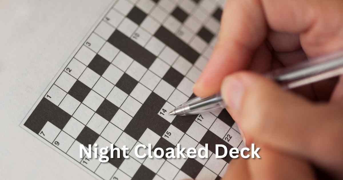 Night cloaked deck 4 letters